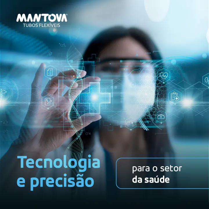 Mantova: tecnologia, precisão e segurança para a indústria da saúde